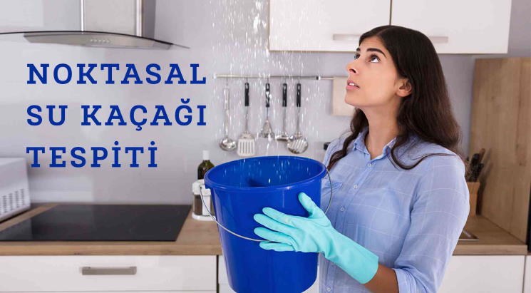 Su Kaçağı Tespiti